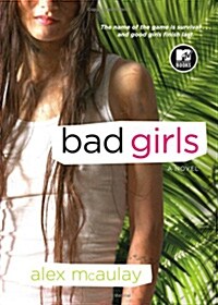 Bad Girls (Paperback, Original)