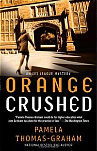 [중고] Orange Crushed: An Ivy League Mystery (Paperback)