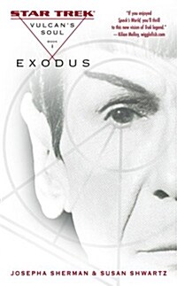 Vulcans Soul #1: Exodus, Volume 1 (Mass Market Paperback, Revised)