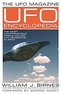 The UFO Magazine UFO Encyclopedia: The Most Compreshensive Single-Volume UFO Reference in Print (Paperback)