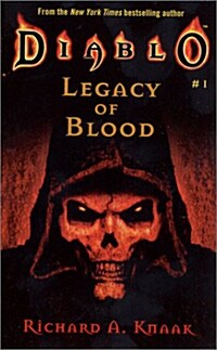 Diablo: Legacy of Blood (Mass Market Paperback)