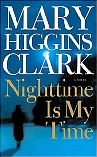 Nighttime Is My Time (Mass Market Paperback)