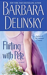 Flirting with Pete (Mass Market Paperback)