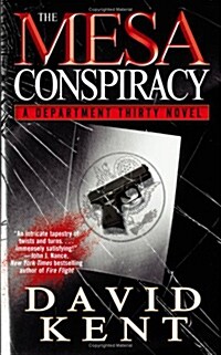 The Mesa Conspiracy: A Department Thirty Novel (Mass Market Paperback)