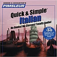 Pimsleur Italian Quick & Simple Course - Level 1 Lessons 1-8 CD: Learn to Speak and Understand Italian with Pimsleur Language Programs (Audio CD, 2, Revised)
