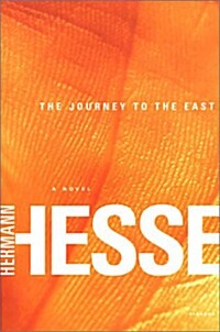 The Journey to the East (Paperback)