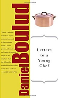 Letters to a Young Chef (Paperback)