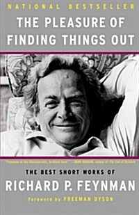 [중고] The Pleasure of Finding Things Out: The Best Short Works of Richard P. Feynman (Paperback)