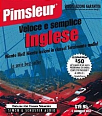 Pimsleur English for Italian Speakers Quick & Simple Course - Level 1 Lessons 1-8 CD: Learn to Speak and Understand English for Italian with Pimsleur (Audio CD, Edition, Revise)