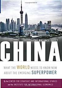 [중고] China: The Balance Sheet: What the World Needs to Know Now about the Emerging Superpower (Hardcover)