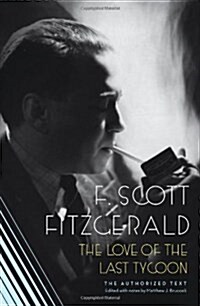 The Love of the Last Tycoon : A Scribner Classic (Paperback)