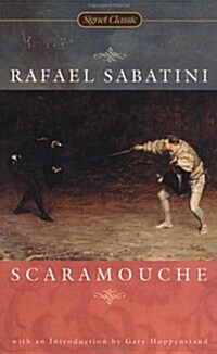 Scaramouche (Mass Market Paperback, Reprint)