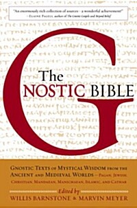 The Gnostic Bible (Hardcover, 1st)