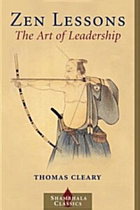 Zen Lessons: The Art of Leadership (Paperback)