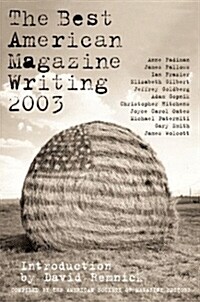 [중고] The Best American Magazine Writing 2003 (Paperback)
