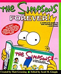 The Simpsons Forever!: A Complete Guide to Our Favorite Family...Continued (Paperback)