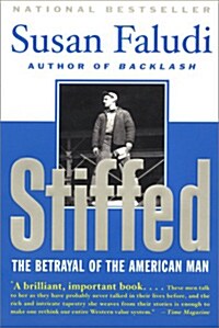 Stiffed: The Betrayal of the American Man (Paperback)