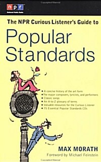 The Npr Curious Listeners Guide to Popular Standards (Paperback)