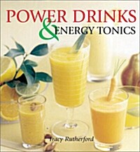 Power Drinks & Energy Tonics (Hardcover)