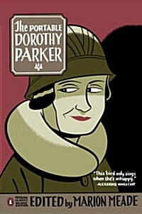The Portable Dorothy Parker: (penguin Classics Deluxe Edition) (Paperback, Deckle Edge)