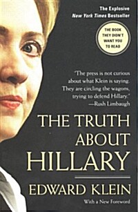 [중고] The Truth About Hillary (Paperback, Reprint)