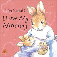 Peter Rabbit's I love my Mommy 표지이미지