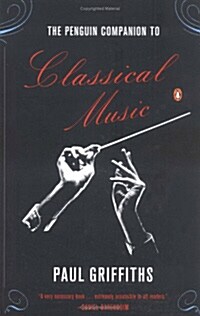 The Penguin Companion to Classical Music (Paperback)