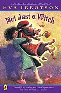 Not Just a Witch (Paperback, Reprint)