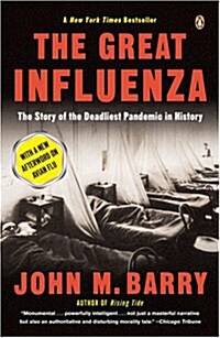 The Great Influenza : The Story of the Deadliest Pandemic in History (Paperback, 2 ed)