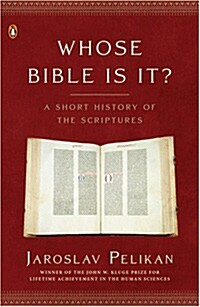 Whose Bible Is It?: A Short History of the Scriptures (Paperback)