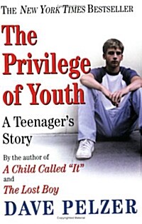 [중고] The Privilege of Youth: A Teenager‘s Story of Longing for Acceptance and Friendship (Paperback)