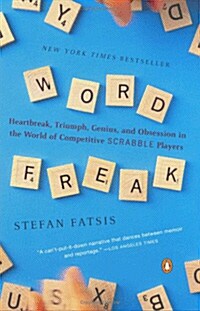 Word Freak: Heartbreak, Triumph, Genius, and Obsession in the World of Competitive Scrabblep Layers (Paperback, 20)