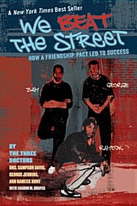 [중고] We Beat the Street: How a Friendship Pact Led to Success (Paperback)