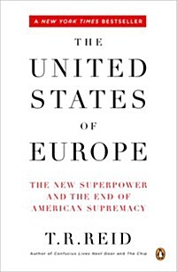 [중고] The United States of Europe: The New Superpower and the End of American Supremacy (Paperback)