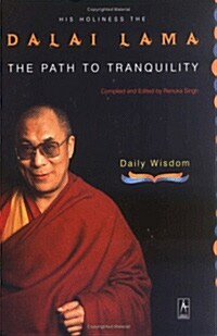 The Path to Tranquility: Daily Wisdom (Paperback)