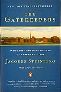 [중고] The Gatekeepers: Inside the Admissions Process of a Premier College (Paperback, Deckle Edge)