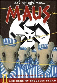 Maus: (A)survivor's tale. 2: And here my troubles began