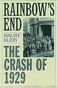 Rainbows End : The Crash of 1929 (Paperback)