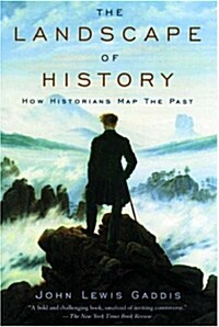 The Landscape of History: How Historians Map the Past (Paperback)
