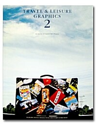 [중고] Travel and Leisure Graphics 2 (Hardcover)