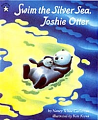 [중고] [노부영]Swim the Silver Sea, Joshie Otter (Paperback + CD) (Paperback + CD)