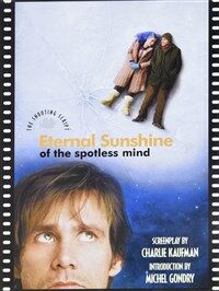 Eternal Sunshine of the Spotless Mind (Paperback, Shooting Script) - 영화『이터널 선샤인』촬영 대본