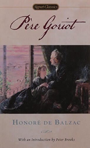 Pere Goriot (Mass Market Paperback)