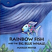 Rainbow Fish and the Big Blue Whale (Board Book)