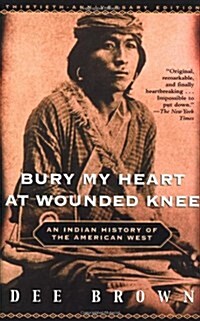 [중고] Bury My Heart at Wounded Knee (Paperback, Anniversary)