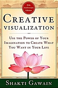 Creative Visualization (Paperback, 25, Anniversary)