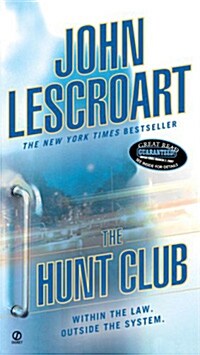 The Hunt Club (Mass Market Paperback, Reprint)