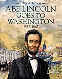 [중고] Abe Lincoln Goes to Washington (Paperback)