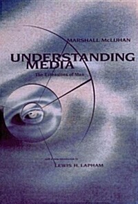 Understanding Media: The Extensions of Man (Paperback)