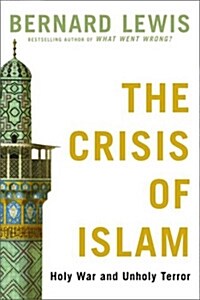 The Crisis of Islam (Hardcover)